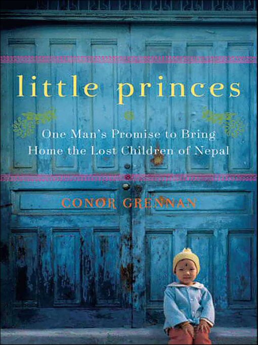 Title details for Little Princes by Conor Grennan - Wait list